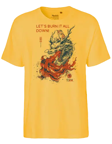 Let's Burn It All Down! - cat, dragon, funny, fire, vintage, retro, japanese, fantasy, chaos, quote, humor, cute, mood, sarcastic, burn - Fairtrade T-Shirt