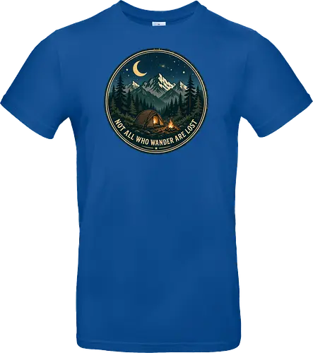 Not All Who Wander Are Lost Camping Abenteuer Frieden - Camping, Abenteuer, Natur, Outdoor, Berge, Wandern, Lagerfeuer, Abenteuerlust, Wald - Standard T-Shirt