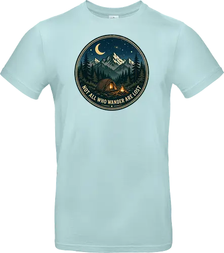 Not All Who Wander Are Lost Camping Abenteuer Frieden - Camping, Abenteuer, Natur, Outdoor, Berge, Wandern, Lagerfeuer, Abenteuerlust, Wald - Standard T-Shirt
