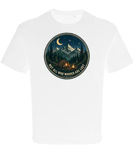 Not All Who Wander Are Lost Camping Abenteuer Frieden - Camping, Abenteuer, Natur, Outdoor, Berge, Wandern, Lagerfeuer, Abenteuerlust, Wald - Oversize T-Shirt