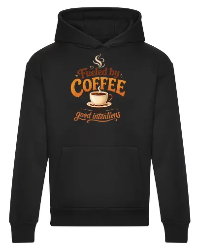 Fueled by Coffee and Good Intentions Kaffee Spruch Design - Kaffee, Coffee, Kaffeeliebhaber, Espresso, Spruch, Lifestyle, Morgenmuffel, Genuss, Office - Heavyweight Hoodie