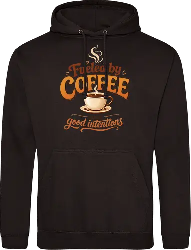 Fueled by Coffee and Good Intentions Kaffee Spruch Design - Kaffee, Coffee, Kaffeeliebhaber, Espresso, Spruch, Lifestyle, Morgenmuffel, Genuss, Office - Standard Hoodie