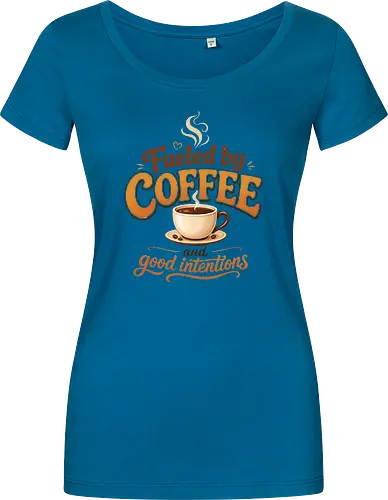 Fueled by Coffee and Good Intentions Kaffee Spruch Design - Kaffee, Coffee, Kaffeeliebhaber, Espresso, Spruch, Lifestyle, Morgenmuffel, Genuss, Office - Damen T-Shirt