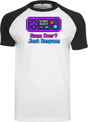 Game Over Just Respawn Gamer Controller Retro Gaming - Gaming, Retro, Videospiele, Controller, Zocker, Nerd, Geek, Respawn, Gamer - Raglan T-Shirt