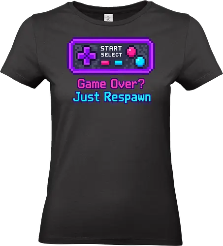 Game Over Just Respawn Gamer Controller Retro Gaming - Gaming, Retro, Videospiele, Controller, Zocker, Nerd, Geek, Respawn, Gamer - Standard T-Shirt (Frauen)