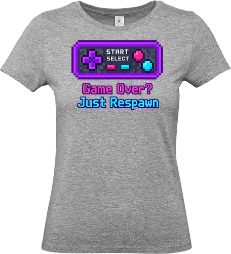 Game Over Just Respawn Gamer Controller Retro Gaming - Gaming, Retro, Videospiele, Controller, Zocker, Nerd, Geek, Respawn, Gamer - Standard T-Shirt (Frauen)