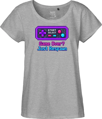 Game Over Just Respawn Gamer Controller Retro Gaming - Gaming, Retro, Videospiele, Controller, Zocker, Nerd, Geek, Respawn, Gamer - Fairtrade Girl Shirt