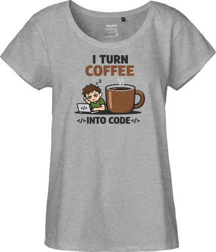 I Turn Coffee Into Code Programmierer Kaffee - Programmierer, Entwickler, Kaffee, Code, Coding, Coffee, Software, Nerd, Geek - Fairtrade Girl Shirt