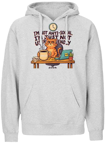 Katze Anti-Social Lustiges Büro Spruch Design - Katze, Cat, Büro, Spruch, Lustig, Humor, Arbeit, Office, Sarkasmus - Fairtrade Hoodie