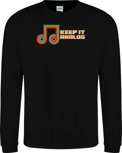 Keep It Analog - music, 70s, 80s, 90s, analog, band, cassette, cassette tape, geek, musician, nostalgia, old school, retro, rock, vintage - Sweatshirt