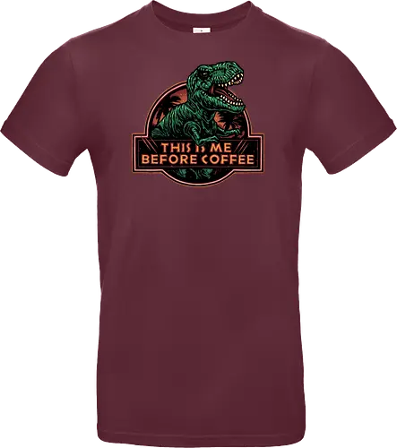 This is me before coffee - Dinosaur, dinosaurs, coffee, caffeine, morning, funny, humor, coffee lover - Standard T-Shirt