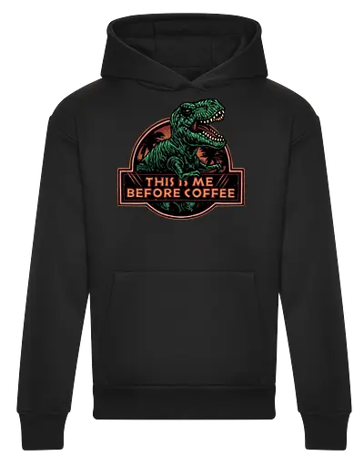 This is me before coffee - Dinosaur, dinosaurs, coffee, caffeine, morning, funny, humor, coffee lover - Heavyweight Hoodie