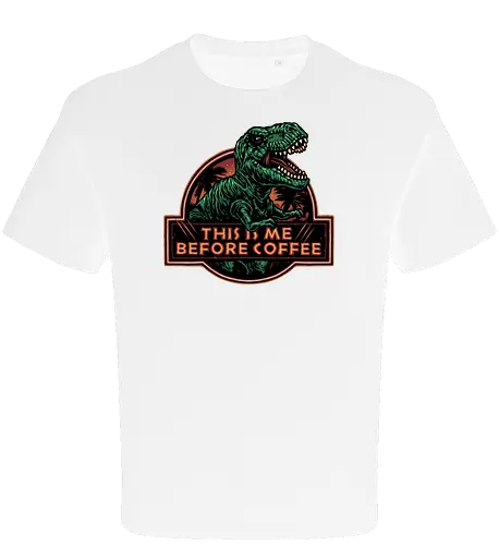 This is me before coffee - Dinosaur, dinosaurs, coffee, caffeine, morning, funny, humor, coffee lover - Oversize T-Shirt