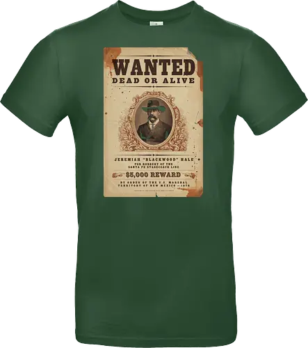 Classic Vintage wild West Wanted Poster - Classic, Outlaw, Historic, Wanted Poster, Vintage, Wild West, Retro, Old West, Dead or Alive, Cowboy - Standard T-Shirt