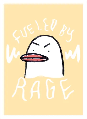 Fueled By Rage - Duck, Ente, Spruch, Typo, Statement, Edgy - Kunstdruck