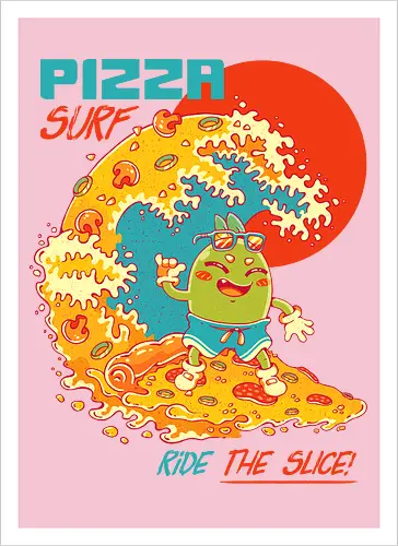 PIZZA SURF - pizza party, cute, joke, funny, pizza, surf, summer, cool, vacation - Kunstdruck