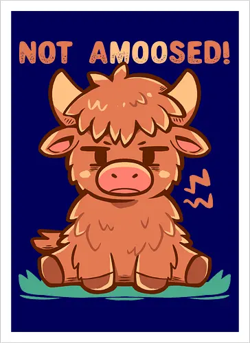 Not aMOOsed  - funny animal, sarcastic, unimpressed cow, grumpy cow, moo pun, amüsiert, Kuh, nicht, highland cow, cow, funny cow, cow lover, cow lover, cute cow art, farm animal - Kunstdruck