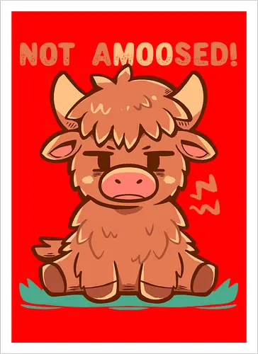 Not aMOOsed  - funny animal, sarcastic, unimpressed cow, grumpy cow, moo pun, amüsiert, Kuh, nicht, highland cow, cow, funny cow, cow lover, cow lover, cute cow art, farm animal - Kunstdruck
