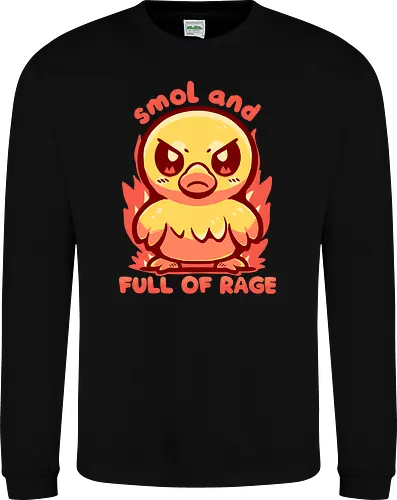 smol and full of rage - small, wild, wütend, Ente, klein, smol, full of rage, rage, rage within, anger, angry duck, duckling, fire, funny, tiny - Sweatshirt