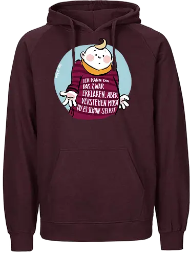 Ich kann dir das zwar erklären.. - Ringelpullisprüche, Ringeldinger, streifenweise, Spruch, Weisheit, Motivation, Ringelpulli, SprücheShirt, Cartoon Illustration, Statement, Handgezeichnet, Humor, Selbstironie, Streifenpulli, Spruchshirt, deutsch - Fairtrade Hoodie