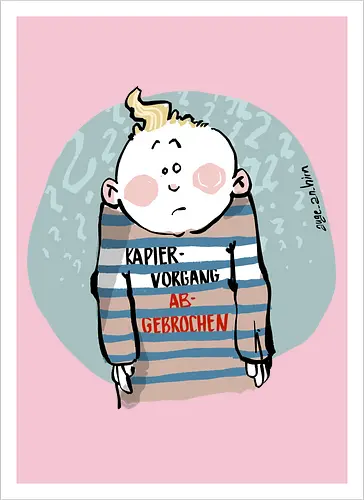 Kapiervorgang abgebrochen - Selbstironie, Streifenpulli, Spruchshirt, deutsch, Ringelpullisprüche, Ringeldinger, streifenweise, Spruch, Weisheit, Motivation, Ringelpulli, SprücheShirt, Cartoon Illustration, Statement, Ostfriesland, Nordsee, Handgezeichnet, Humor - Kunstdruck
