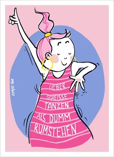 Lieber scheisse tanzen.. - Ringelpulli, Weisheit, Spruch, Motivation - Kunstdruck