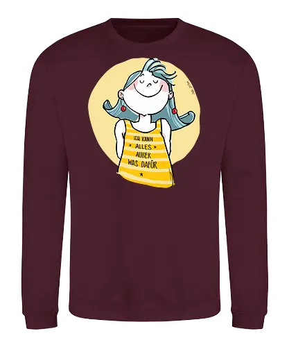 Ich kann alles.. - Ringelpulliweisheit, Ringelpulli, Spruch, Weisheit, Lebensweisheit, handgezeichnet, Augeanhirn - Sweatshirt