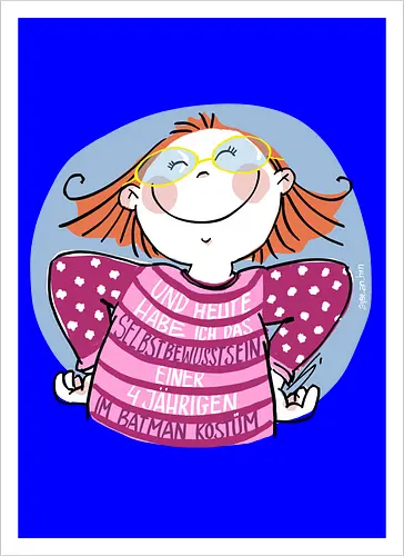Selbstbewusstsein - ringelpulli, Weisheit, Spruch, Motivation - Kunstdruck