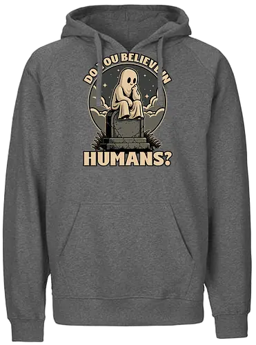 Ghost Believe in Humans - Graveyard, Tombstones, Tombstone, Ghost, I Believe, Believe, Humans, Human, Humanity, Creepy, Scary, Creepy Cute, Scary Cute, Spooky Season, Spooky, Spooky Cute, Spooky Art, Spooky Halloween, Spooky Cartoon, Halloween Vibes, Halloween, Halloween Season Art, Fun, Funny, Cute, Creature - Fairtrade Hoodie