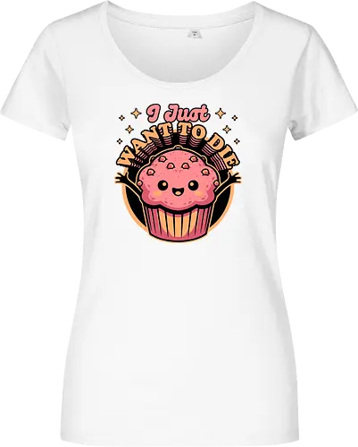 Muffin Dark Humor - Muffin, Die, Death, Dark, Dark Comedy, Dark Humor, Darkness, Cute, Adorable, Fast Food, Food, Junk Food, Cake, Cupcakes, Cupcake, Snacks, Snack, Snack Time, Snacking, Dessert, Irony, Sarcasm, Sarcastic, Sarcastic Art, Sarcastic Humor, Jokes, Joke, Healthy, Smile, Happy, Sadness, Sad, Happiness, Depressed, Depression - Damen T-Shirt