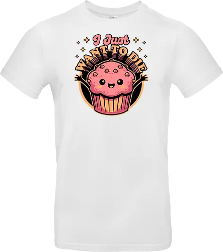 Muffin Dark Humor - Muffin, Die, Death, Dark, Dark Comedy, Dark Humor, Darkness, Cute, Adorable, Fast Food, Food, Junk Food, Cake, Cupcakes, Cupcake, Snacks, Snack, Snack Time, Snacking, Dessert, Irony, Sarcasm, Sarcastic, Sarcastic Art, Sarcastic Humor, Jokes, Joke, Healthy, Smile, Happy, Sadness, Sad, Happiness, Depressed, Depression - Standard T-Shirt