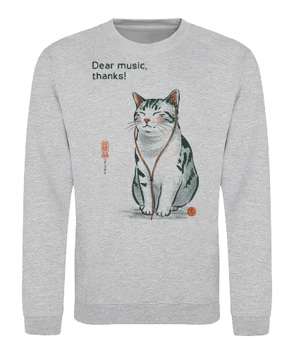 Dear Music, thanks! - cat, music, headphones, funny, vintage, retro, japanese, earphone, song, audiophile, quote, wholesome, cute, mood, relaxed - Sweatshirt