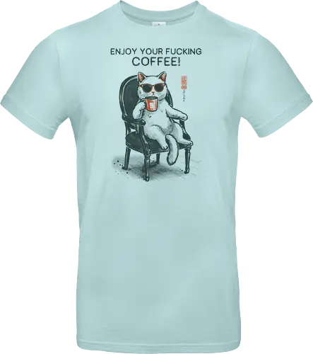 Enjoy Your Fucking Coffee! - caffeine, cat, coffee, funny, sarcastic, vintage, retro, japanese, adult humor, coffee lover, swear word, sunglasses, quote, mood, cool - Standard T-Shirt