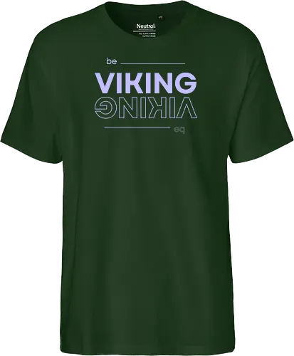 Be Viking - Fairtrade T-Shirt