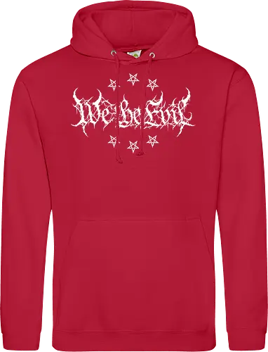 We The Evil - dark aesthetic, we the people, metal parody, black metal, pentagram, satanic, gothic, death metal, occult, heavy metal, edgy typography, metalhead, streetwear, dark humor, anti social - Standard Hoodie