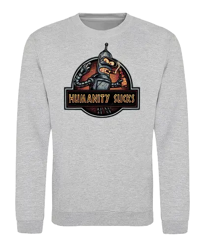 Robot against Humanity - comedy, humor, robot, TV series, animated, animation, sitcom, space, sci-fi - Sweatshirt