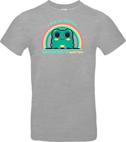 Full of Worries - stare, look, smile, thoughts, saying, phrase, Sorgen, Frosch, keine Sorgen, worries, worrying, worry, frog, rainbow, no worries - Standard T-Shirt