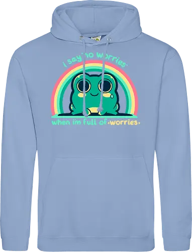 Full of Worries - stare, look, smile, thoughts, saying, phrase, Sorgen, Frosch, keine Sorgen, worries, worrying, worry, frog, rainbow, no worries - Standard Hoodie