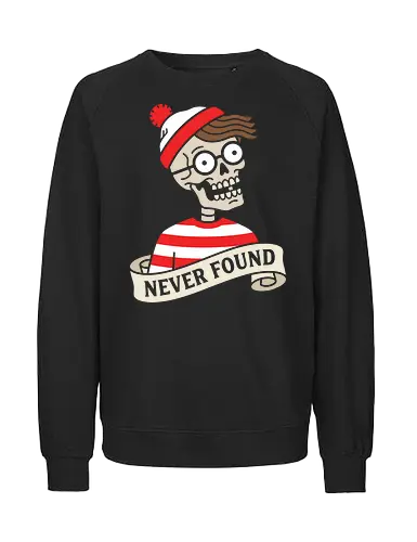 Never Found: The Lost Explorer - funny skeleton shirt, classic search parody tee, never found graphic apparel, dark humor streetwear, nostalgic 90s clothing, ironic pop culture shirt, minimalist skull design, retro hide and seek merch, sarcastic aesthetic fashion, funny Halloween graphic tee, funny skeleton shirt, classic search parody tee, never found graphic apparel, dark humor streetwear, nostalgic 90s clothing, ironic pop culture shirt, minimalist skull design, retro hide and seek merch, sarcastic aesthetic fashion, funny Halloween graphic tee - Fairtrade Sweatshirt