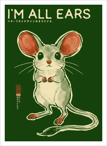 I'm All Ears - mouse, jerboa, funny, vintage, retro, japanese, quote, cute, big ears, mouse lover, humor, funny quote, pun, animal art, listening - Kunstdruck