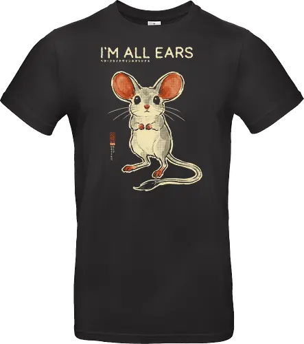 I'm All Ears - mouse, jerboa, funny, vintage, retro, japanese, quote, cute, big ears, mouse lover, humor, funny quote, pun, animal art, listening - Standard T-Shirt