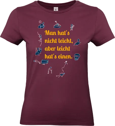 Nichtleicht, helle Version - Galgenhumor, Tod, Mühsal, Stress - Standard T-Shirt (Frauen)