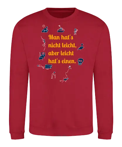 Nichtleicht, helle Version - Galgenhumor, Tod, Mühsal, Stress - Sweatshirt
