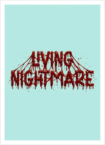 Living Nightmare - horror, blood, nightmare, creepy, gore, spooky, halloween, zombie, dark fantasy, death metal, scary, gothic, haunted, macabre, slasher - Kunstdruck