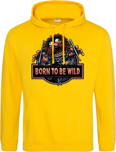 Born to be Wild - Musical, characters, comedy, puppet, TV show, wild - Standard Hoodie