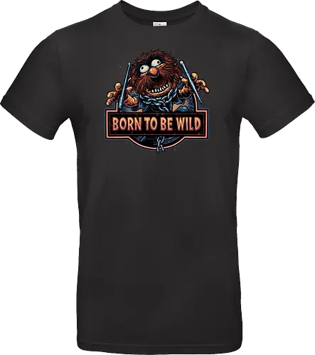Born to be Wild - Musical, characters, comedy, puppet, TV show, wild - Standard T-Shirt