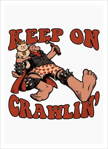 Keep on Crawlin' - Nerd, Geek, Fantasy, Adventure, Rpg, Litrpg, Book, Books, Bookworm, Science Fantasy, Science Fiction, Scifi, Cat, Pet, Donut, Funny, Post-apocalyptic, Apocalypse, Post Apocalyptic, Apocalyptic Cats, Postapocalypse, Post-apocalypse, Poster, Keep On - Kunstdruck