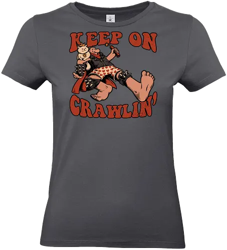 Keep on Crawlin' - Nerd, Geek, Fantasy, Adventure, Rpg, Litrpg, Book, Books, Bookworm, Science Fantasy, Science Fiction, Scifi, Cat, Pet, Donut, Funny, Post-apocalyptic, Apocalypse, Post Apocalyptic, Apocalyptic Cats, Postapocalypse, Post-apocalypse, Poster, Keep On - Standard T-Shirt (Frauen)