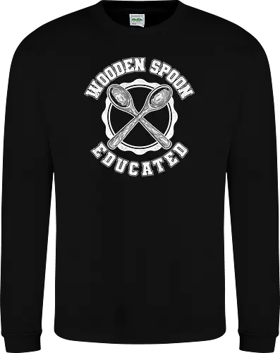 Wooden Spoon Educated - wooden spoon, 70s, 80s, 90s, childhood, funny, funny quote, humor, nostalgia, old school, retro, sarcasm, spoon, vintage, wooden spoon survivor - Sweatshirt