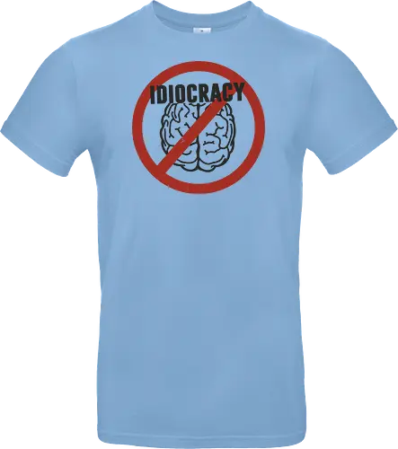 100% Idiot - brawndo, idiocracy, electrolytes, gatorade, bowers - Standard T-Shirt